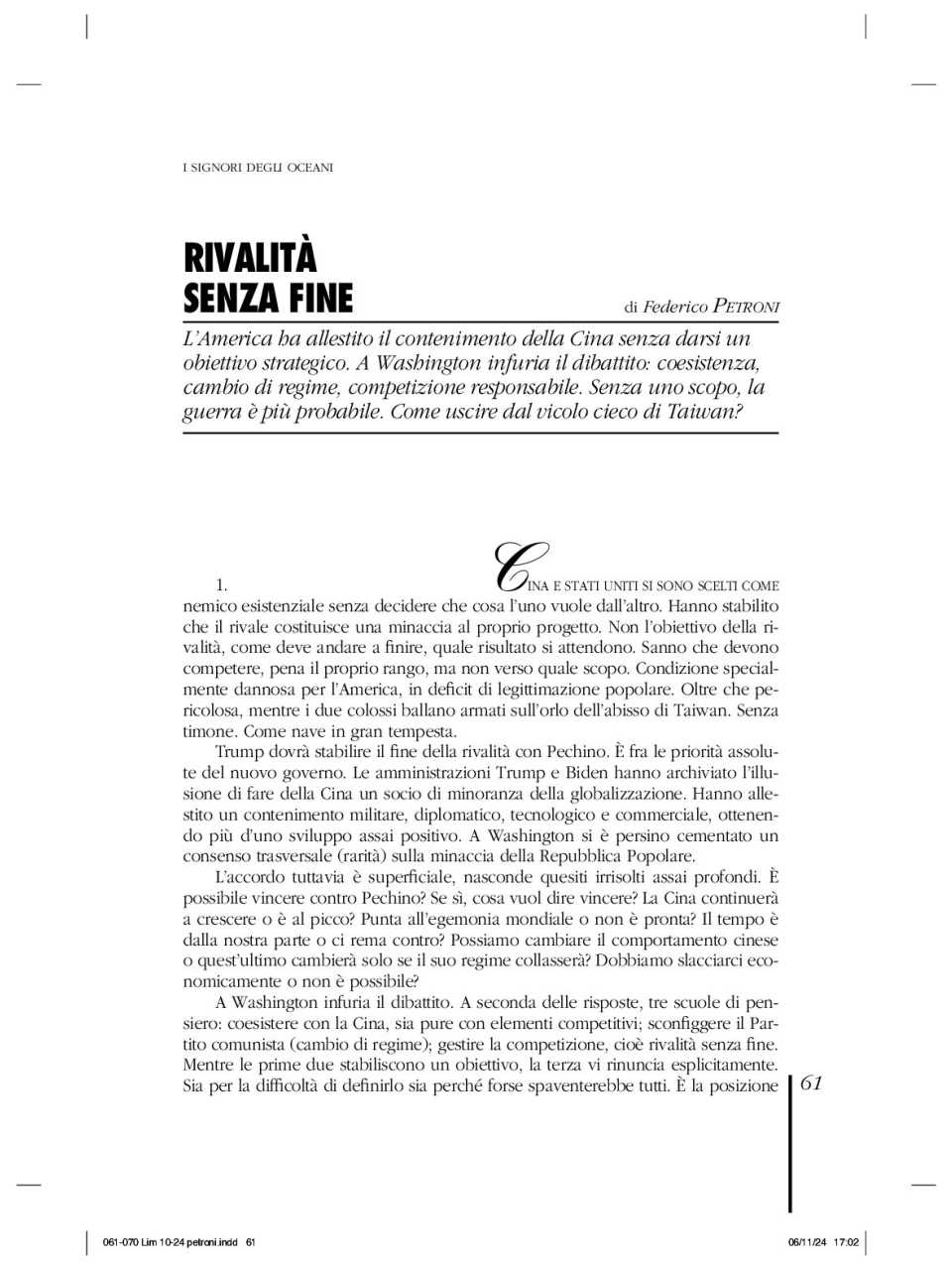 Rivalità senza fine